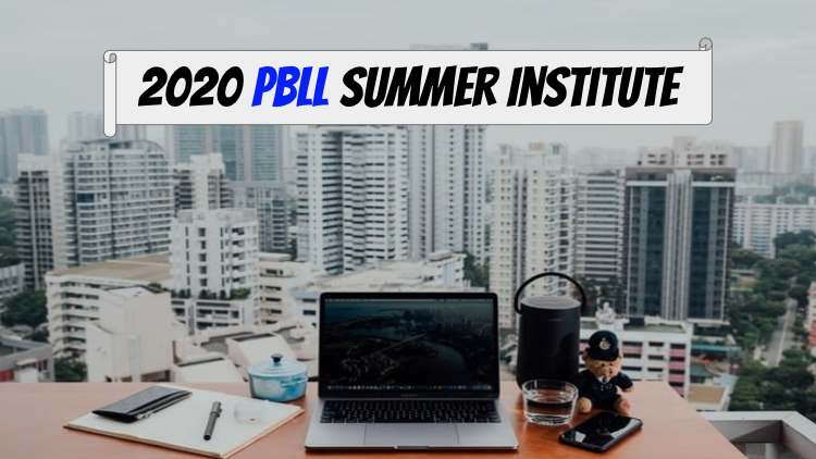 2020 PBLL Summer Institute